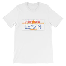 California Leavin' Unisex T-Shirt